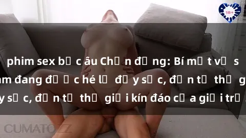 phim sex bắc âu Chấn động: Bí mật về sex nữ sinh Việt Nam đang được hé lộ đầy sốc, đến từ thế giới kín đáo của giới trẻ.