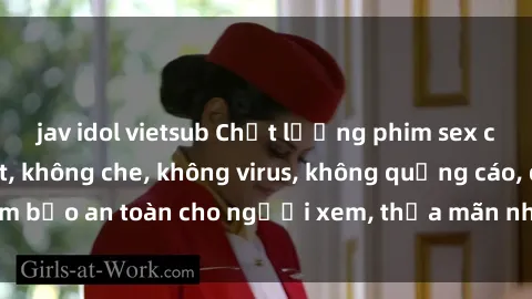 jav idol vietsub Chất lượng phim sex cập nhật mới nhất, không che, không virus, không quảng cáo, đảm bảo an toàn cho người xem, thỏa mãn nhu cầu tình dục của bạn.
